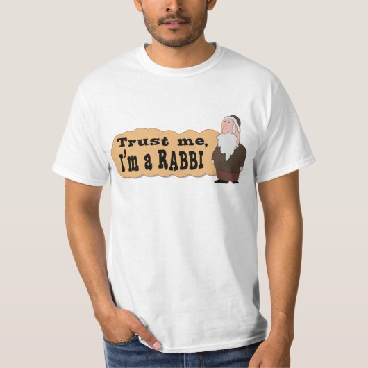 Vertrauen Sie dem Rabbiner - feinstem jüdischem T-Shirt (Vorderseite)
