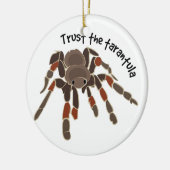 Vertrauen Sie dem Tarantula Keramikornament (Links)