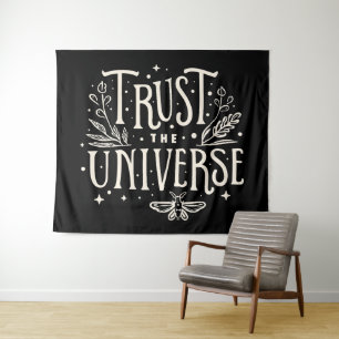 Vertrauen Sie dem Universum Wandteppich