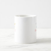 Vertrauen Sie der Magie neuer Anfänge Kaffeetasse (Mittel)