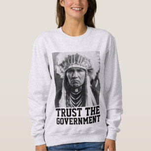 VERTRAUEN SIE DER REGIERUNG INDISCHE T - SHIRT T-S