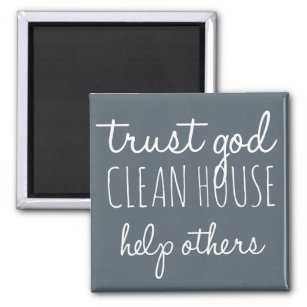 Vertrauen Sie Gott Clean House helfen Andere - Sob Magnet