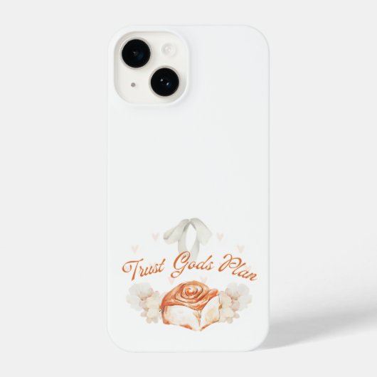 Vertrauen Sie Gottes Plan Cinnamon Roll Phone Case iPhone Hülle (Rückseite)