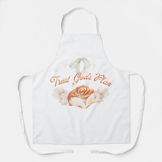 Vertrauen Sie Gottes Plan - Cinnamon Roll Schürze (Vorderseite)