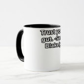 Vertrauen Sie Ihrem Bauch! -Sara Blakely | Trust Q Tasse (Vorderseite Links)