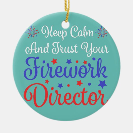 Vertrauen Sie Ihrem Fireworks Director Firework Am Keramik Ornament (Vorne)