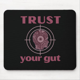 Vertrauen Sie Ihrem Gut - Funny Gips für alle Mousepad