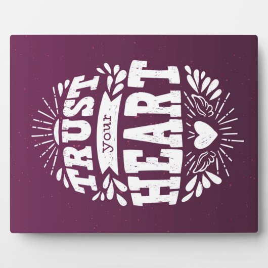 Vertrauen Sie Ihrem Herzen Fotoplatte (Vorderseite)