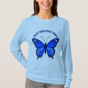 Vertrauen Sie Ihrem Inneren Wahl Blau Schmetterlin T-Shirt