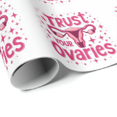 Vertrauen Sie Ihrem Ovarien Uterus-Bewusstsein Geschenkpapier (Rolleneckpunkt)
