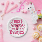 Vertrauen Sie Ihrem Ovarien Uterus-Bewusstsein Pappteller (Party)