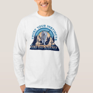 Vertrauen Sie Ihren Instinkten in den arktischen W T-Shirt