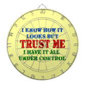 Vertrauen Sie mir -- Alle unter Kontrolle Dartscheibe (vorne)