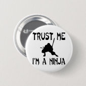 Vertrauen Sie mir Button (Vorne & Hinten)