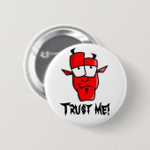 Vertrauen Sie mir! Button (Vorne & Hinten)