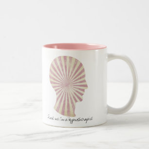Vertrauen Sie mir, dass ich ein Hypnotherapeut bin Zweifarbige Tasse
