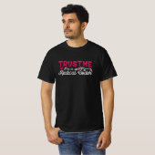 Vertrauen Sie mir, dass ich ein ICD-Programmierer  T-Shirt (Vorne ganz)