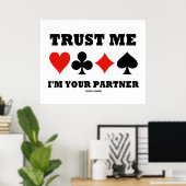 Vertrauen Sie mir, dass ich Ihr Partner bin (Bridg Poster (Heimbüro)