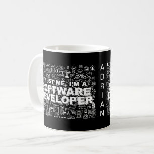Vertrauen Sie mir, dass ich Software-Entwickler bi Kaffeetasse