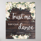 Vertrauen Sie mir, dass Sie tanzen Zeichen rustika Poster (Vorne)