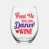 Vertrauen Sie mir, dass Sie Wein ohne Gläser tanze (Vorderseite)