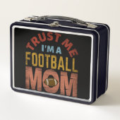 VERTRAUEN SIE MIR, EINE FUSSBALL-MAMA ZU SEIN METALL BROTDOSE (Vorderseite)