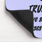 Vertrauen Sie mir - Frau Mousepad (Ecke)