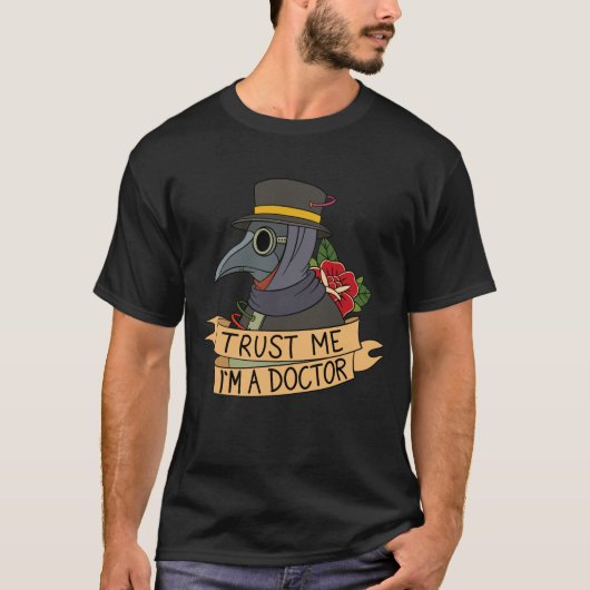 Vertrauen Sie mir, ich bin Arzt Steampunk Plague B T-Shirt (Vorderseite)