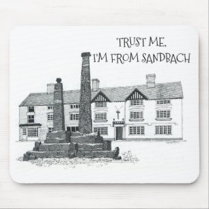 VERTRAUEN SIE MIR, ICH BIN AUS SANDBACH (bearbeitb Mousepad