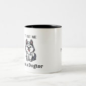 Vertrauen Sie mir, ich bin DOGTOR - Cartoon Hund Zweifarbige Tasse (Mittel)