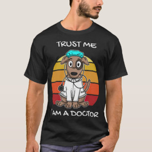 Vertrauen Sie mir, ich bin Doktor Vet thelwell hor T-Shirt