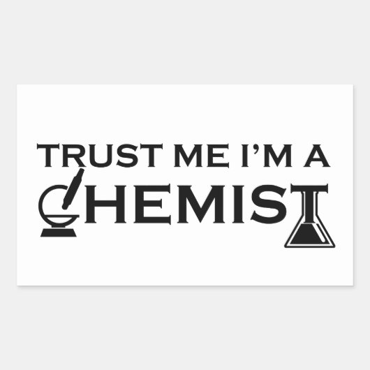 Vertrauen Sie mir, ich bin ein Chemiker, der komis Rechteckiger Aufkleber (Vorderseite)