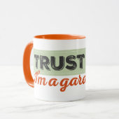 Vertrauen Sie mir. Ich bin ein Gärtner! Tasse (Vorderseite Links)