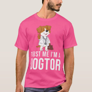 Vertrauen Sie mir, ich bin ein Hundearzt Funny Dog T-Shirt