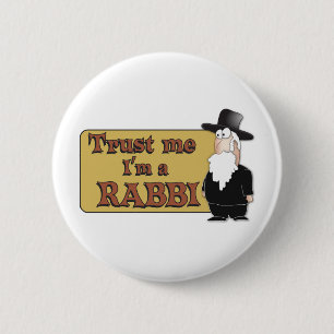 Vertrauen Sie mir - ich bin EIN RABBINER - großer Button