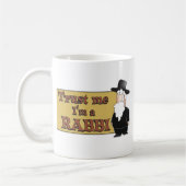 Vertrauen Sie mir - ich bin EIN RABBINER - großer Kaffeetasse (Links)