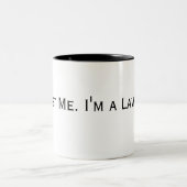 Vertrauen Sie mir. Ich bin ein Rechtsanwalt Zweifarbige Tasse (Mittel)
