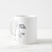 VERTRAUEN SIE MIR, ICH BIN EINE JUNGFRAU KAFFEETASSE (Vorderseite Links)