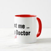 Vertrauen Sie mir, ich bin fast Arzt ärztlichen Pu Tasse (VorderseiteRechts)