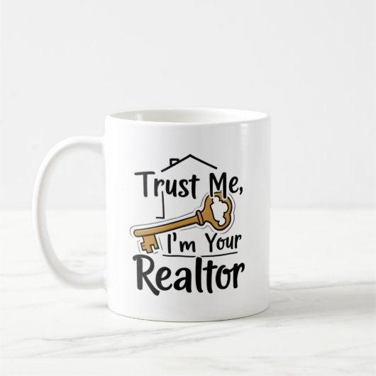 Vertrauen Sie mir, ich bin Ihr Realtor Kaffeetasse (Links)