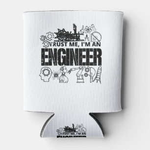 Vertrauen Sie mir, ich bin Ingenieur-Funny Enginee Dosenkühler