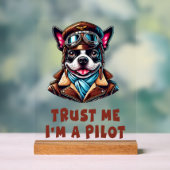Vertrauen Sie mir, ich bin Pilot Acrylschild (Neutral)