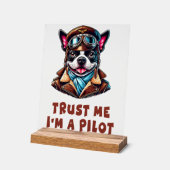 Vertrauen Sie mir, ich bin Pilot Acrylschild (Winkel)