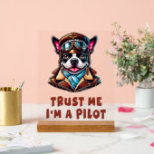 Vertrauen Sie mir, ich bin Pilot Acrylschild (Hochzeit)