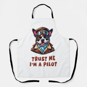 Vertrauen Sie mir, ich bin Pilot Schürze