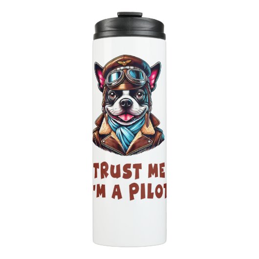 Vertrauen Sie mir, ich bin Pilot Thermosbecher (Vorderseite)