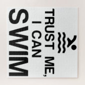 VERTRAUEN SIE MIR, ICH KANN SCHWIMMEN PUZZLE (Horizontal)