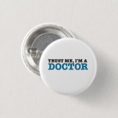 Vertrauen Sie mir, ich sind ein Doktor Button (Vorne & Hinten)