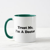 Vertrauen Sie mir, ich sind ein Doktor Tasse (Links)