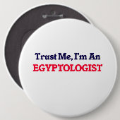 Vertrauen Sie mir, ich sind ein Egyptologist Button (Vorne & Hinten)